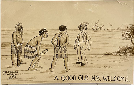 (front of postcard) M Norris Postcard, A GOOD OLD N.Z. WELCOME.