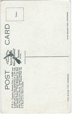 (back of postcard) Wilson Bros., New Zealand's National Park District