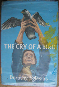 The Cry of a Bird, Dorothy Yglesias