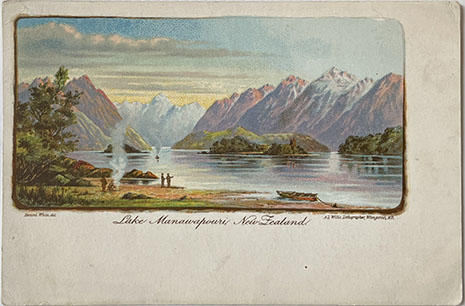 (front of postcard) A D Willis, NZ Tourist and Health Resorts, series TWO, Lake Manawapouri New Zealand