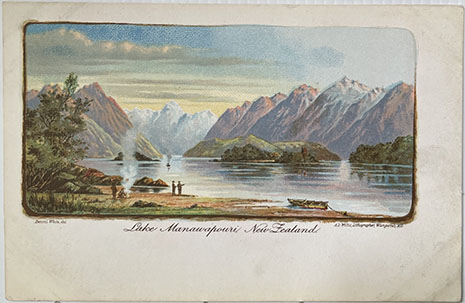 (front of postcard)  A D Willis, NZ Tourist and Health Resorts, series TWO, Lake Manawapouri New Zealand