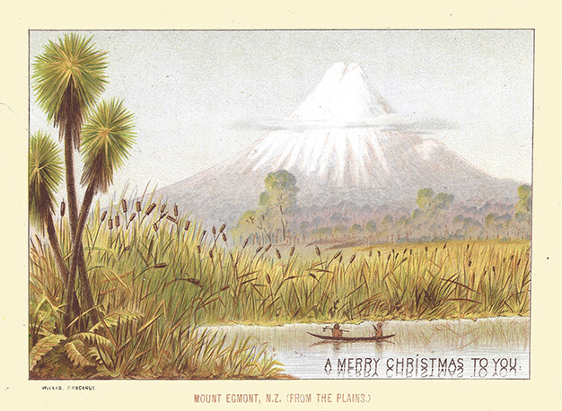 (front of card) A D Willis, New Zealand Chromolithographic Christmas cards, MOUNT EGMONT, N.Z.